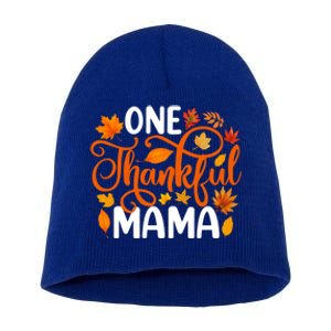 One Thankful Mama Funny Fall Autumn Thanksgiving Cool Gift Short Acrylic Beanie