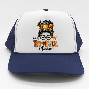 One Thankful Mama Funny Messy Bun Fall Autumn Thanksgiving Trucker Hat