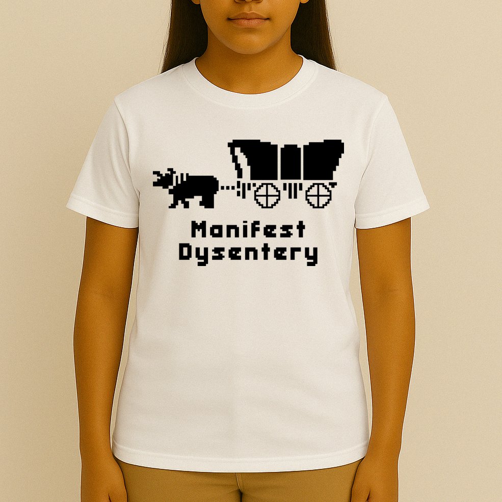 Oregon Trail Manifest Dysentery T-Shirt