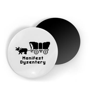 Oregon Trail Manifest Dysentery Magnet