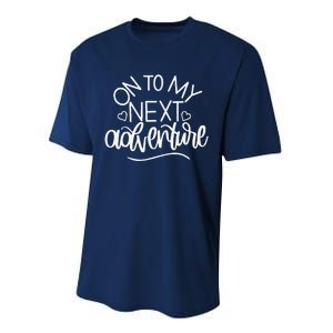 On To My Next Funny Adventure Summer Funny Performance Sprint T-Shirt