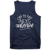 On To My Next Funny Adventure Summer Funny Tank Top