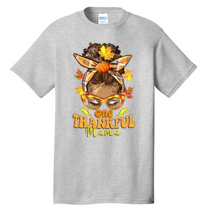 One Thankful Mama Leopard Messy Bun Autumn Thanksgiving Day Tall T-Shirt