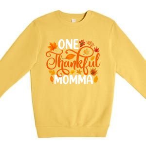 One Thankful Momma Funny Fall Autumn Thanksgiving Great Gift Premium Crewneck Sweatshirt