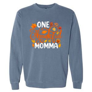 One Thankful Momma Funny Fall Autumn Thanksgiving Great Gift Garment-Dyed Sweatshirt