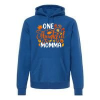 One Thankful Momma Funny Fall Autumn Thanksgiving Great Gift Premium Hoodie