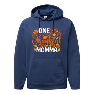 One Thankful Momma Funny Fall Autumn Thanksgiving Great Gift Performance Fleece Hoodie