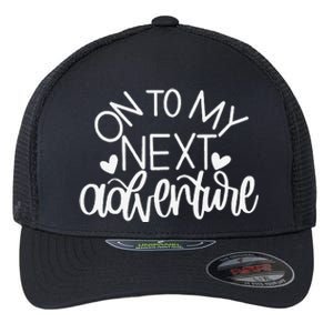 On To My Next Funny Adventure Summer Funny Flexfit Unipanel Trucker Cap