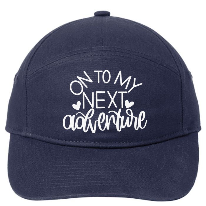 On To My Next Funny Adventure Summer Funny 7-Panel Snapback Hat