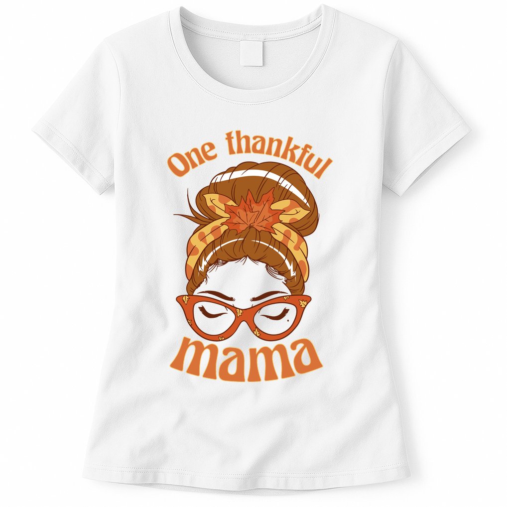 One Thankful Mama Autumn Festive Hair Bun Womens T-Shirt