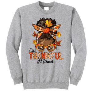 One Thankful Mama Black Messy Bun Fall Autumn Thanksgiving  Tall Sweatshirt