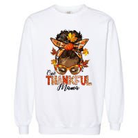 One Thankful Mama Black Messy Bun Fall Autumn Thanksgiving  Garment-Dyed Sweatshirt