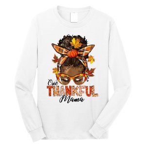 One Thankful Mama Black Messy Bun Fall Autumn Thanksgiving  Long Sleeve Shirt