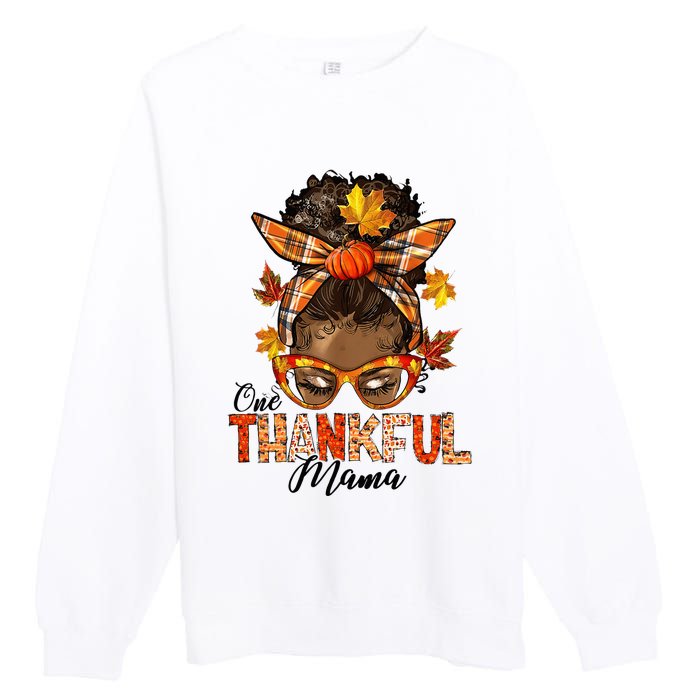 One Thankful Mama Black Messy Bun Fall Autumn Thanksgiving  Premium Crewneck Sweatshirt