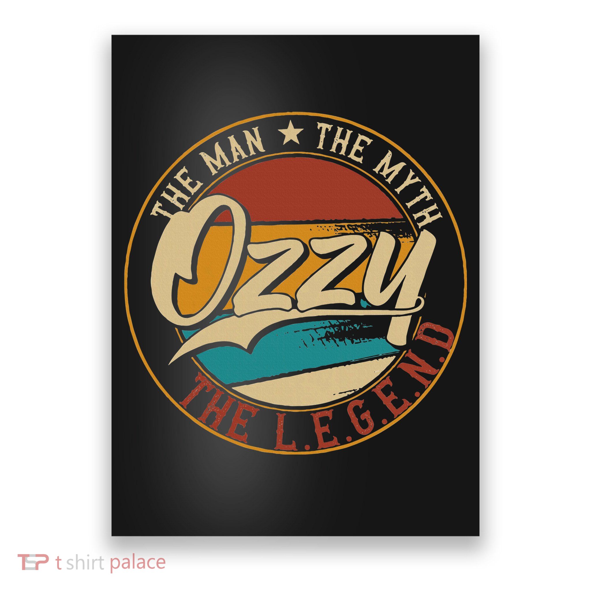 Ozzy The man the myth the legend Poster
