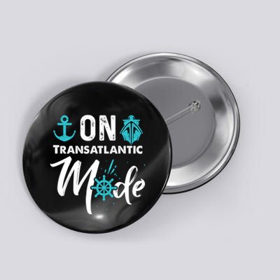 On Transatlantic Mode Transatlanticss Cruise Button