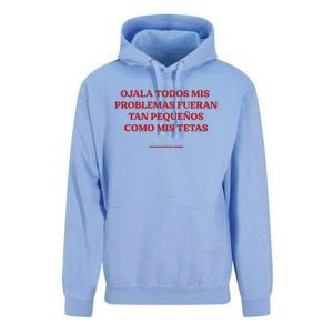 Ojala Todos Mis Problemas Fueran Tan Pequenos Como Mis Texas Unisex Surf Hoodie