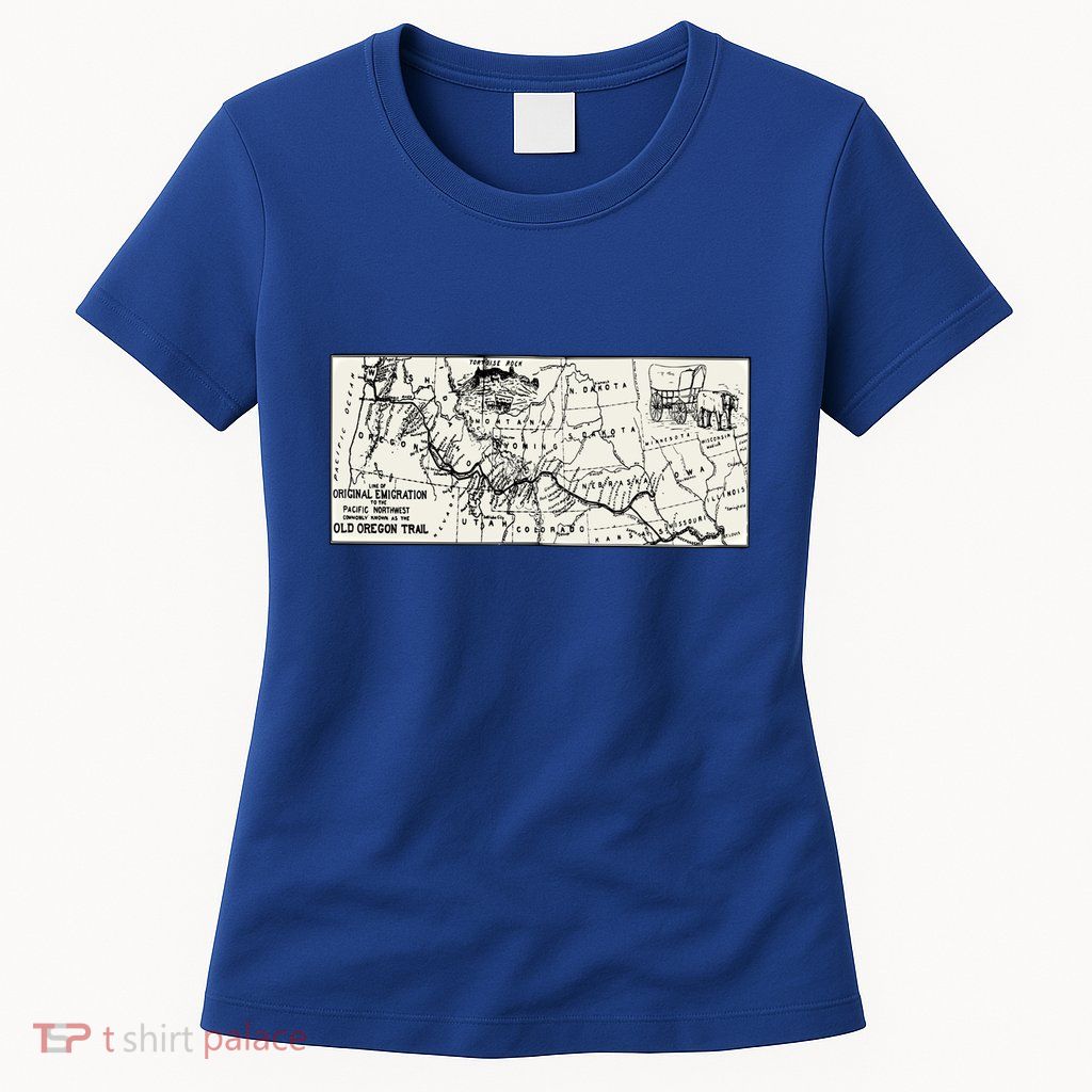 Oregon Trail Map Gift Ox Team Usa Cartography Geography History Meaningful Gift Womens T-Shirt