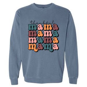 One Thankful Mama Funny Fall Autumn Thanksgiving Garment-Dyed Sweatshirt