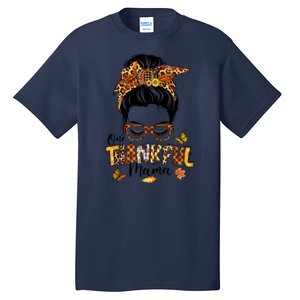 One Thankful Mama Funny Messy Bun Fall Autumn Thanksgiving Tall T-Shirt