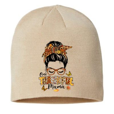 One Thankful Mama Funny Messy Bun Fall Autumn Thanksgiving Sustainable Beanie