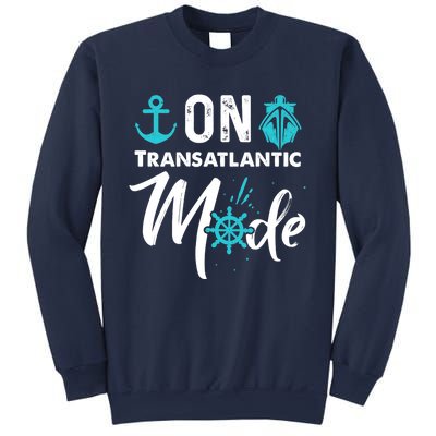 On Transatlantic Mode Transatlantics Cruise Sweatshirt