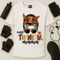 One Thankful Mama Fall Thanksgiving Festive Performance Shirt
