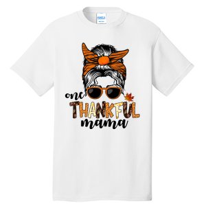 One Thankful Mama Fall Thanksgiving Festive Tall T-Shirt