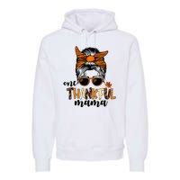 One Thankful Mama Fall Thanksgiving Festive Premium Hoodie