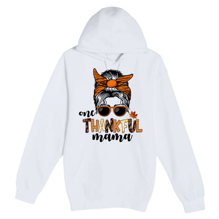 One Thankful Mama Fall Thanksgiving Festive Premium Pullover Hoodie