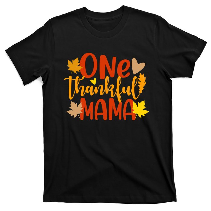 One Thankful Mama Autumn Fall Mother Thanksgiving Leaves T-Shirt