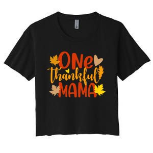 One Thankful Mama Autumn Fall Mother Thanksgiving Leaves Women's Crop Top Tee