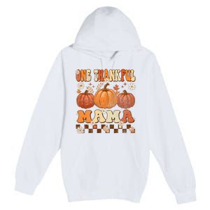 One Thankful Mama Retro Groovy Thanksgiving Autumn Fall Premium Pullover Hoodie