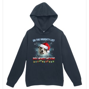 On The Naughty List And Great Pyrenees Santa Hat Christmas Gift Urban Pullover Hoodie