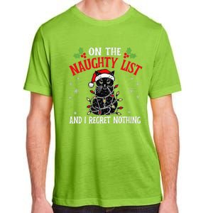 On The Naughty List And I Regret Nothing Cat Christmas Funny Adult ChromaSoft Performance T-Shirt