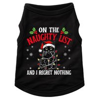 On The Naughty List And I Regret Nothing Cat Christmas Funny Doggie Tank