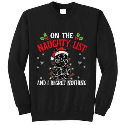 On The Naughty List And I Regret Nothing Cat Christmas Funny Sweatshirt