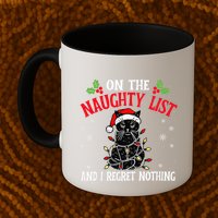 On The Naughty List And I Regret Nothing Cat Christmas Funny Mug