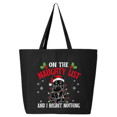 On The Naughty List And I Regret Nothing Cat Christmas Funny 25L Jumbo Tote