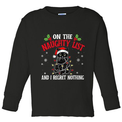 On The Naughty List And I Regret Nothing Cat Christmas Funny Toddler Long Sleeve Shirt