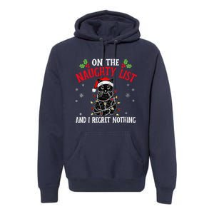 On The Naughty List And I Regret Nothing Cat Christmas Funny Premium Hoodie