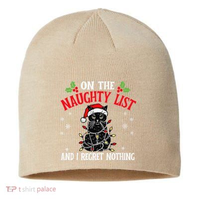 On The Naughty List And I Regret Nothing Cat Christmas Funny Sustainable Beanie