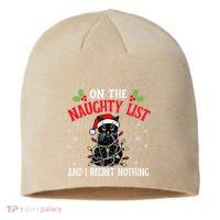 On The Naughty List And I Regret Nothing Cat Christmas Funny Sustainable Beanie