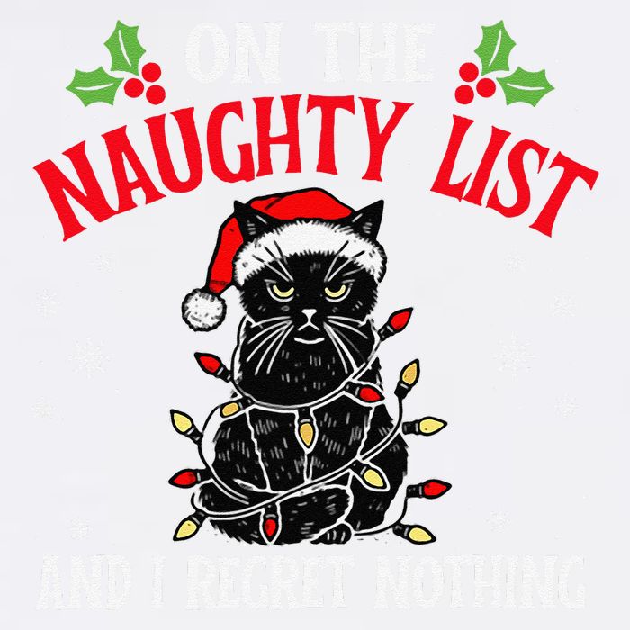 On The Naughty List And I Regret Nothing Cat Christmas Funny Garment-Dyed Sweatshirt
