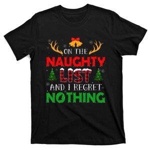 On The Naughty List And I Regret Nothing Funny Xmas T-Shirt