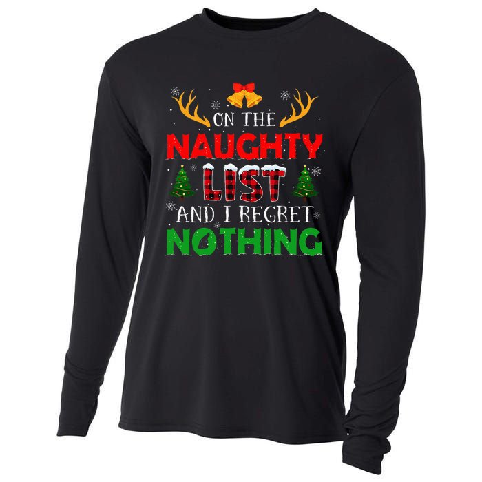 On The Naughty List And I Regret Nothing Funny Xmas Cooling Performance Long Sleeve Crew