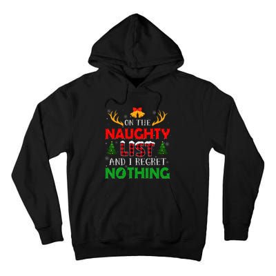 On The Naughty List And I Regret Nothing Funny Xmas Tall Hoodie