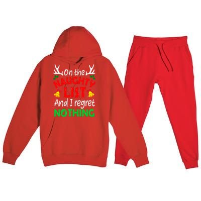 On The Naughty List And I Regret Nothing Funny Xmas Premium Hooded Sweatsuit Set