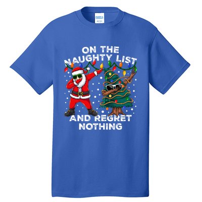 On The Naughty List And I Regret Nothing Cool Dabbing Santa Gift Tall T-Shirt