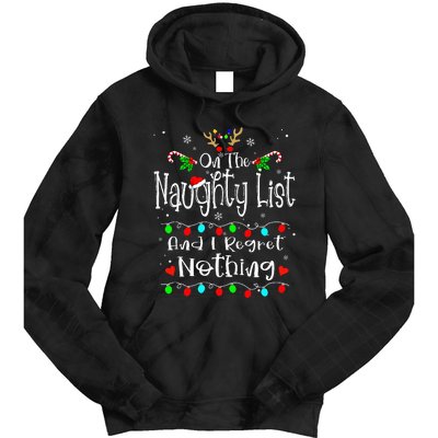 On The Naughty List And I Regret Nothing Funny Christmas Tie Dye Hoodie